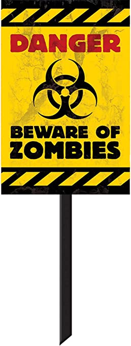 Beware of Zombies Sign