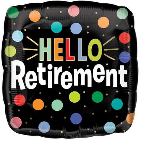 Hello Retirement Mylar Balloon 17"